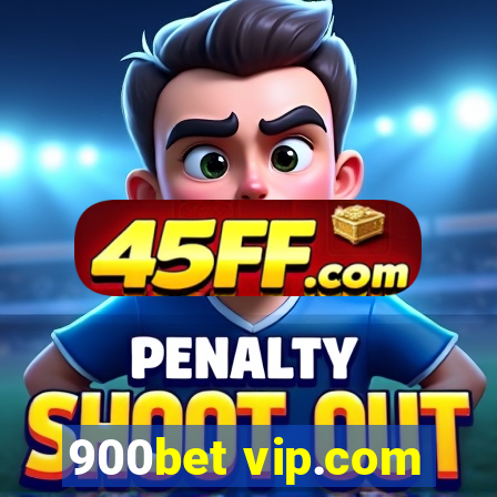 900bet vip.com